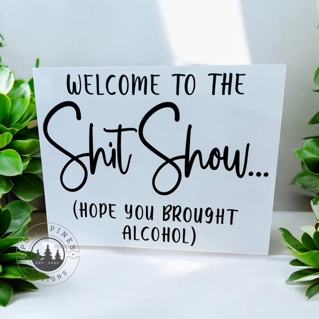 Welcome to the Shitshow...