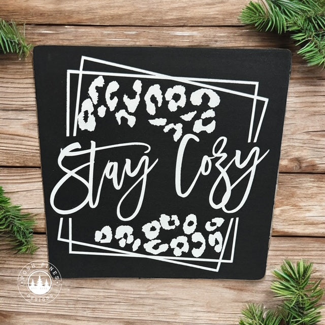 Stay Cozy